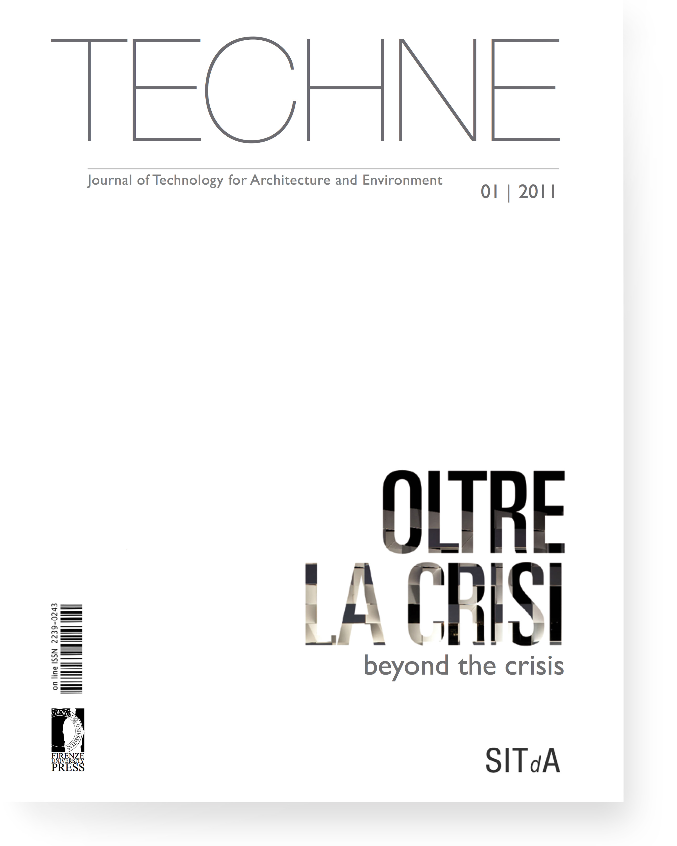 TECHNE 1 (2011): Beyond the crisis